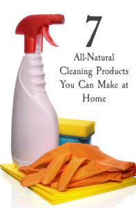7 All-Natural Cleaning Products You Can Make at Home