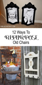 12 Creative Ways To Repurpose Old Chairs