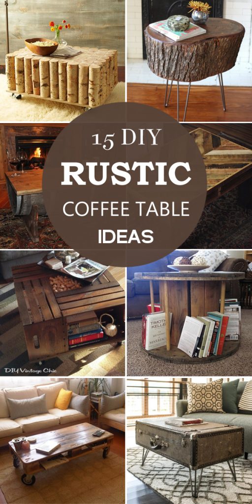 15 DIY Rustic Coffee Table Ideas - DIY & Crafting