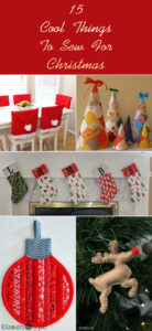 15 Cool Things To Sew For Christmas