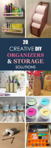 20 Creative DIY Organizers and Storage Solutions