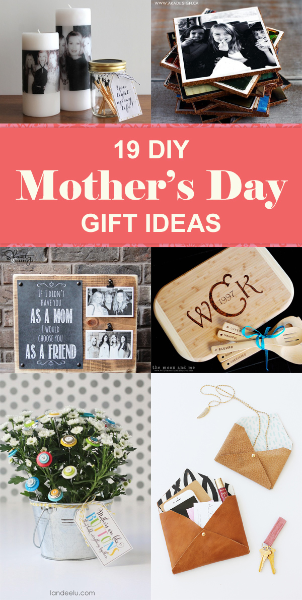 19 Gorgeous DIY Mother’s Day Gift Ideas Your Mom Will Love